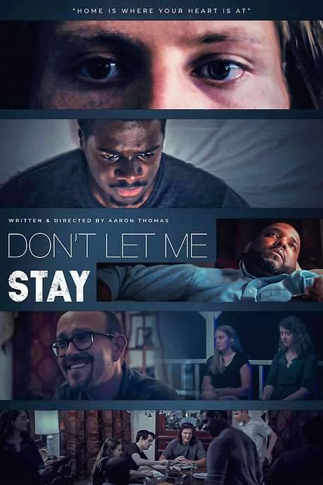 Don’t Let Me Stay